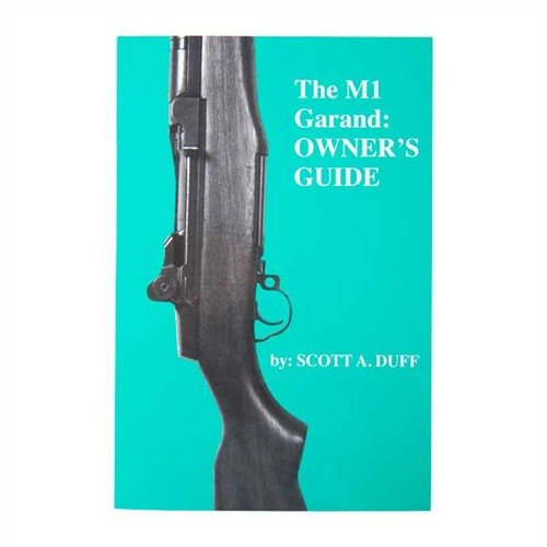 Das M1 Garand Owner's Manual von Scott A. Duff bietet dir klare Fotos, einfache Anleitungen und wichtige Infos für Schießen, Wartung und Reparatur.